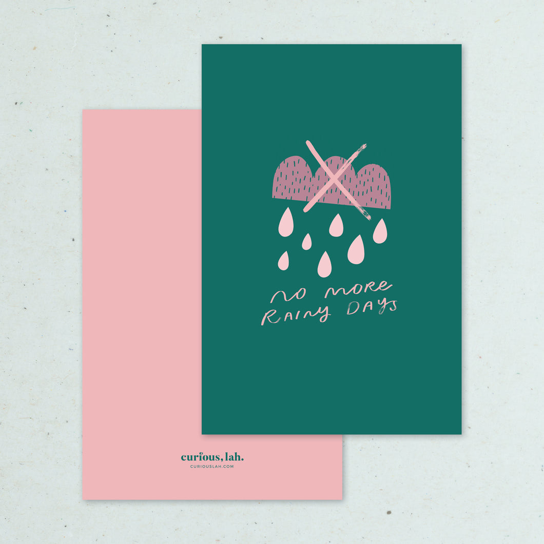 No More Rainy Days: Card
