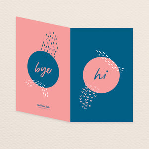 Hi & Bye: Card